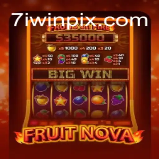 Explorando FruitNova: A Nova Sensação dos Jogos no 7iWIN.com