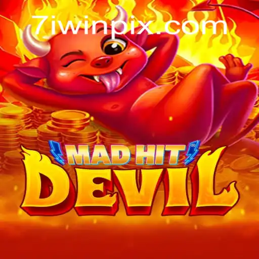 Descubra o Mundo Emocionante de MadHitDevil: O Jogo Que Está Conquistando Todos em 7iWIN.com
