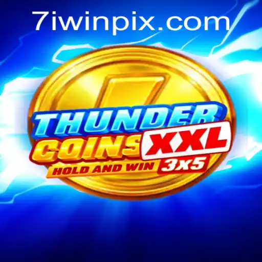 Descubra o Mundo de ThunderCoinsXxl: Aventuras e Estratégias